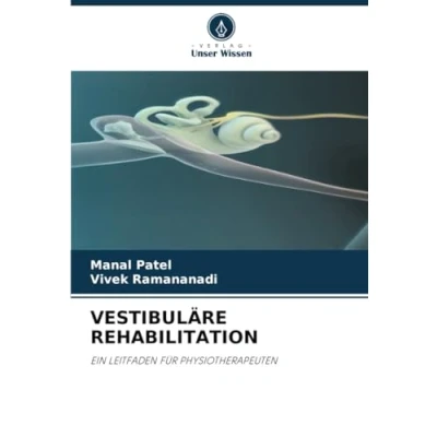 Abbildung von VESTIBULÄRE REHABILITATION: EIN LEITFADEN FÜR PHYSIOTHERAPEUTEN