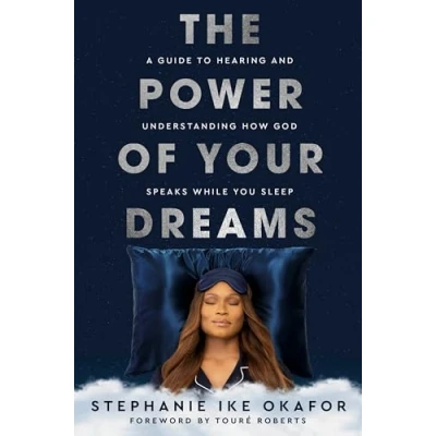 Abbildung von The Power of Your Dreams: A Guide to Hearing and Understanding How God Speaks While You Sleep