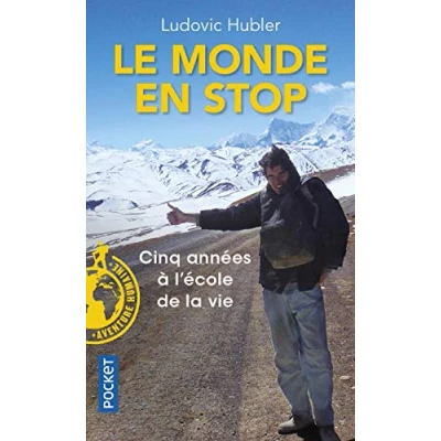 Abbildung von Le Monde en stop: Cinq années à l&#039;école de la vie