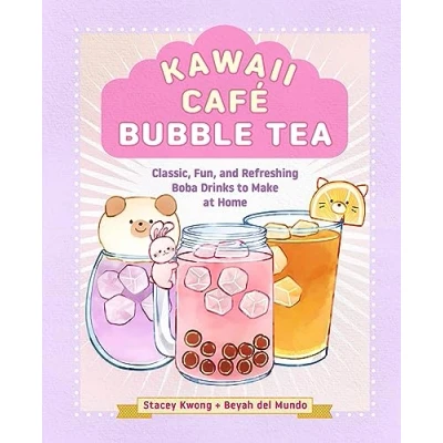 Abbildung von Kawaii Café Bubble Tea: Classic, Fun, and Refreshing Boba Drinks to Make at Home