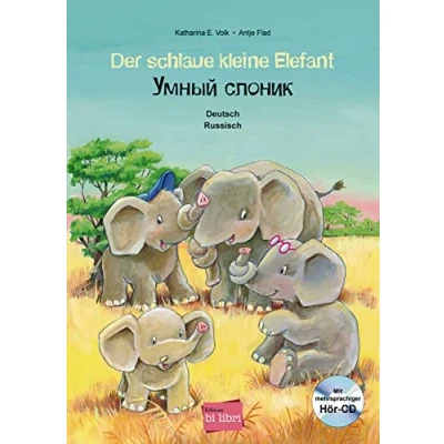 Abbildung von Der schlaue kleine Elefant: Kinderbuch Deutsch Russisch mit mehrsprachiger Audio CD