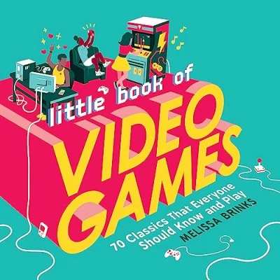 Abbildung von Little Book of Video Games: 70 Classics That Everyone Should Know and Play
