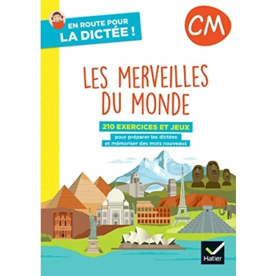 Abbildung von En route pour la dictée ! CM Les merveilles du monde Ed. 2022 cahier de l&#039;élève