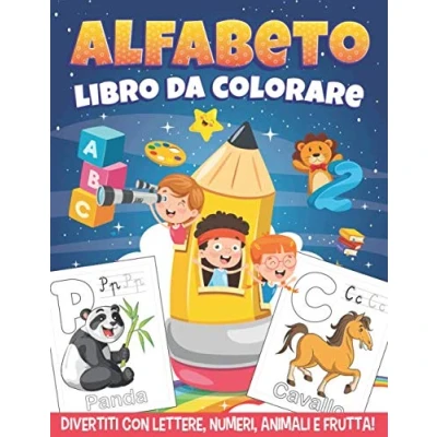 Abbildung von alfabeto animali Libro da colorare: 100 grandi disegni di e frutti colorare per imparare numeri. antistress bambini 2 8 anni