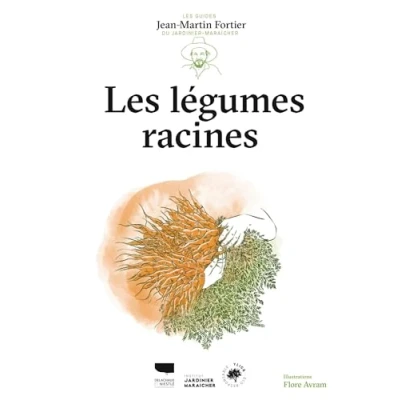 Abbildung von Les Légumes racines: guides du jardinier maraîcher