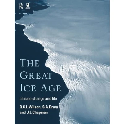 Abbildung von The Great Ice Age: Climate Change and Life