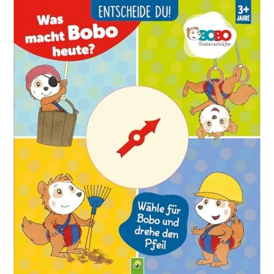 Abbildung von Was macht Bobo heute? Entscheide Du!: Wähle für und drehe den Pfeil, Bilderbuch mit Siebenschläfer beweglichem Drehpfeil zum Spielen Entscheiden, Kinder ab 3 Jahren