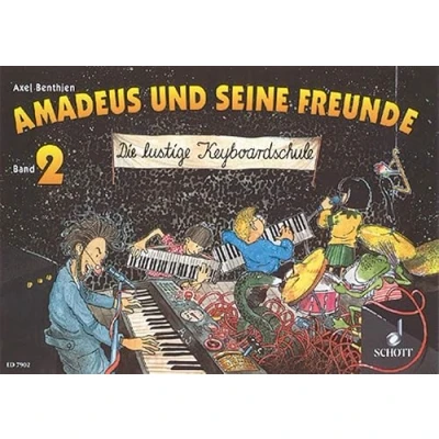 Abbildung von Amadeus und seine Freunde, Bd.2: Die lustige Keyboardschule. Band 2. Keyboard.