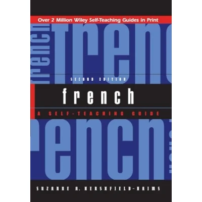 Abbildung von French: A Self Teaching Guide, 2nd Edition (Wiley Guides)