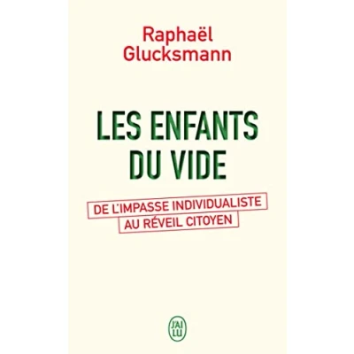 Abbildung von Les enfants du vide: De l&#039;impasse individualiste au réveil citoyen