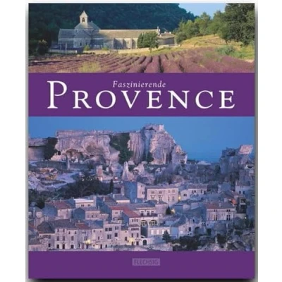 Abbildung von Faszinierende Provence: Ein Bildband mit über 115 Bildern auf 96 Seiten (Faszination)