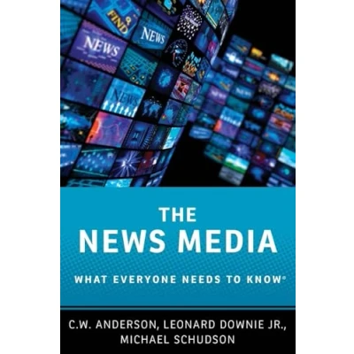 Abbildung von The News Media: What Everyone Needs to Know