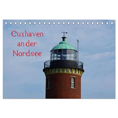 Abbildung von Cuxhaven an der Nordsee (Tischkalender 2025 DIN A5 quer), CALVENDO Monatskalender