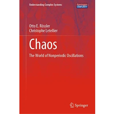 Abbildung von Chaos: The World of Nonperiodic Oscillations (Understanding Complex Systems)