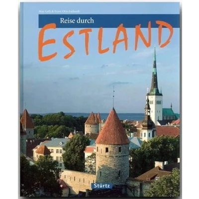 Abbildung von Reise durch Estland: Ein Bildband mit über 210 Bildern auf 128 Seiten STÜRTZ Verlag