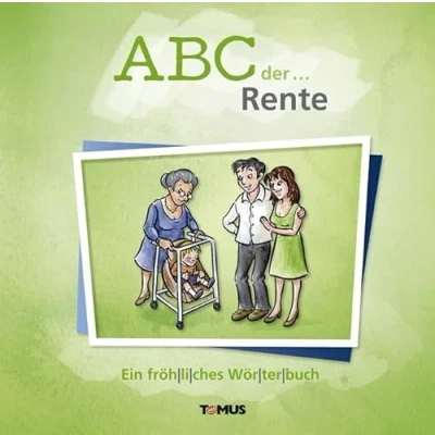 Abbildung von ABC der ... Rente: Ein fröhliches Wörterbuch