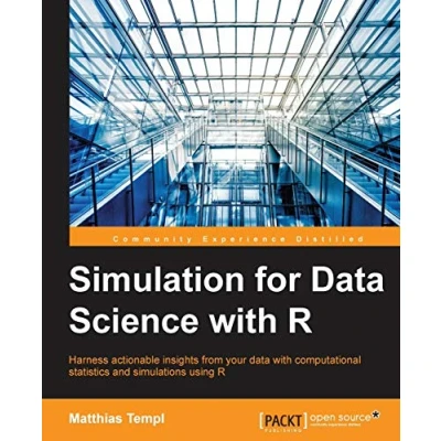 Abbildung von Simulation for Data Science with R: Effective driven Decision Making