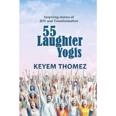 Abbildung von 55 Laughter Yogis: Inspiring Stories of JOY and Transformation