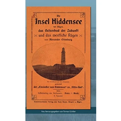 Abbildung von Die Insel Hiddensee: Das Ostseebad der Zukunft