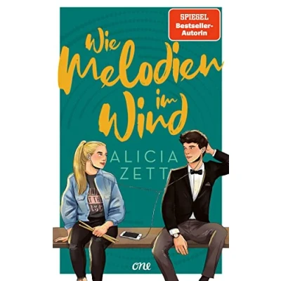 Abbildung von Wie Melodien im Wind: Friends to Lovers Romance mit Internatssetting, royalen Vibes und ganz viel Musik (Band 2); ab 14 Jahre (Liebe ist, Band 2)