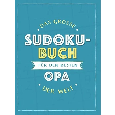 Abbildung von Das große Sudoku Buch für den besten Opa der Welt: Rätsel Spaß im Großdruck Format
