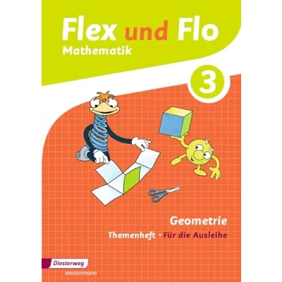 Abbildung von Flex und Flo Ausgabe 2014: Themenheft Geometrie 3 Für die Ausleihe