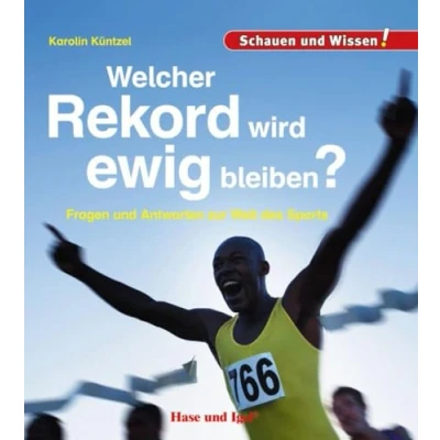 Abbildung von Welcher Rekord wird ewig bleiben?: Schauen und Wissen!