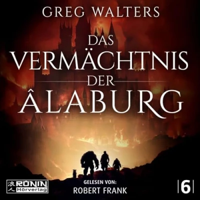 Abbildung von Das Vermächtnis der Âlaburg: Ungekürzte Ausgabe, Lesung (Die Farbseher Saga)