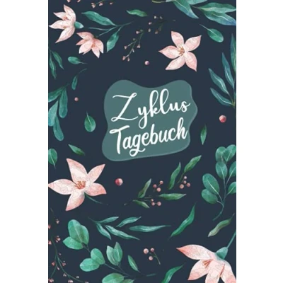 Abbildung von Zyklus Tagebuch: Mein Tage Buch Den im Blick: Tagebuch zum dokumentieren während der Periode. Periodenkalender zur Natürlichen ... Menstruation mit dem Menstruationskalender.