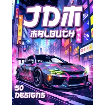 Abbildung von JDM Drifters: Japanische Auto Modelle zum Ausmalen mit 50 Motiven für Erwachsene und Kinder