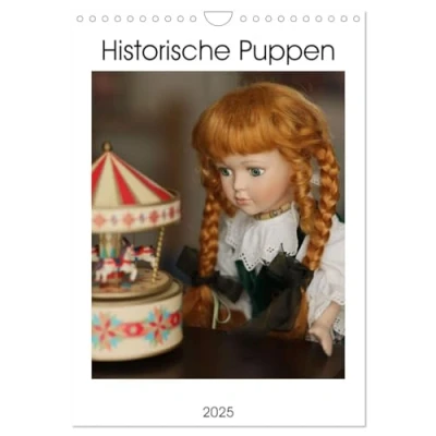 Abbildung von Historische Puppen (Wandkalender 2025 DIN A4 hoch), CALVENDO Monatskalender