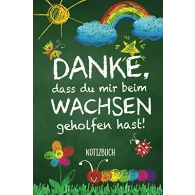Abbildung von Danke dass Du Mir beim Wachsen geholfen hast: Erzieherin Geschenk Notizbuch Kindergarten Abschiedsgeschenk für Erzieher, Tagesmutter oder Kindergärtner Persönlich signieren und verschenken