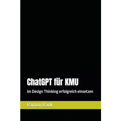 Abbildung von ChatGPT für KMU: Im Design Thinking erfolgreich einsetzen