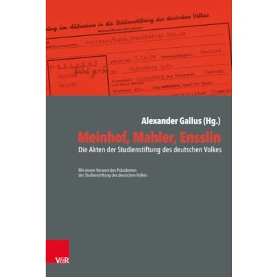 Abbildung von Meinhof, Mahler, Ensslin: Die Akten der Studienstiftung des deutschen Volkes