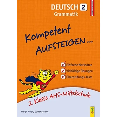 Abbildung von Kompetent Aufsteigen Deutsch Grammatik 2: 2. Klasse AHS/NMS: AHS/Mittelschule