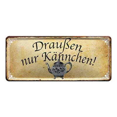 Abbildung von Blechschild Draußen nur Kännchen Hinweis Schild Kaffee Tee Trinker Metallschild zum Probierset, Geschenkset Deko für Küche, Kaffeeladen, Kneipe, Restaurant, Cafeteria, Kaffeehaus, Cafe 28x12cm