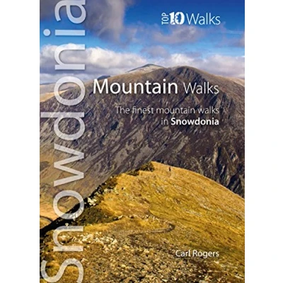 Abbildung von Mountain Walks: The Finest Walks in Snowdonia (Snowdonia: Top 10 Walks)