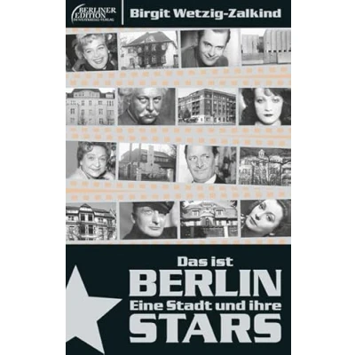 Abbildung von Das ist Berlin: Eine Stadt und Ihre Stars