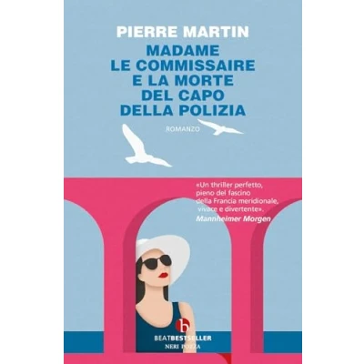 Abbildung von Madame le commissaire. E la morte del capo della polizia (BEAT. Bestseller)