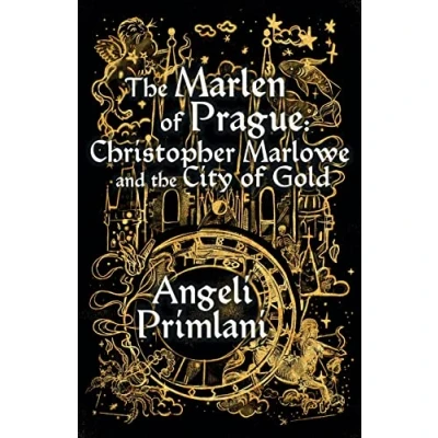 Abbildung von the Marlen of Prague: Christopher Marlowe and City Gold
