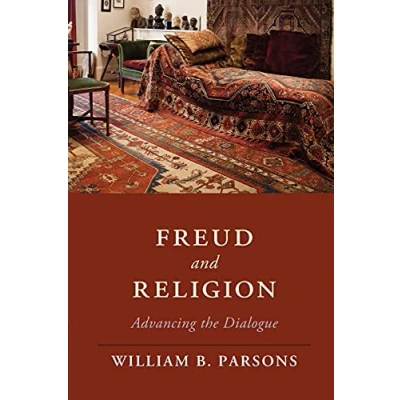 Abbildung von Freud and Religion: Advancing the Dialogue (Cambridge Studies in Religion, Philosophy, Society)
