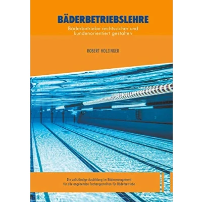 Abbildung von Bäderbetriebslehre: Bäderbetriebe rechtssicher und kundenorientiert gestalten