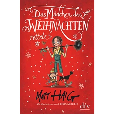 Abbildung von das Mädchen, Weihnachten rettete: Roman