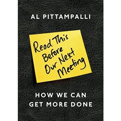 Abbildung von Read This Before Our Next Meeting: How We Can Get More Done