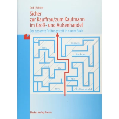 Abbildung von Sicher zur Kauffrau/zum Kaufmann für Groß und Außenhandelsmanagement: Fachrichtung Großhandel