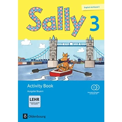 Abbildung von Sally Englisch ab Klasse 3 Ausgabe Bayern 3. Jahrgangsstufe: Activity Book Mit interaktiven Übungen CD ROM, Audio und Portfolio Heft