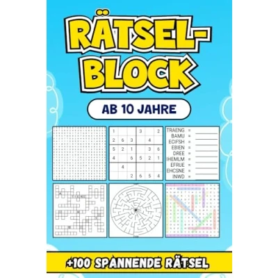 Abbildung von Rätselblock Ab 10 Jahre: Über 100 spannende Rätsel zur Förderung von Kreativität und logischem Denken.