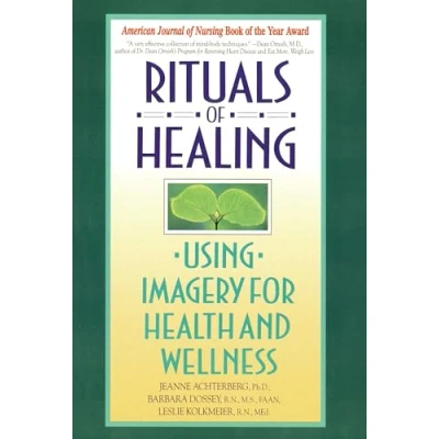 Abbildung von Rituals Of Healing: Using Imagery for Health and Wellness
