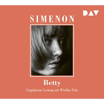 Abbildung von Betty: Ungekürzte Lesung mit Wiebke Puls (4 CDs) (Georges Simenon)