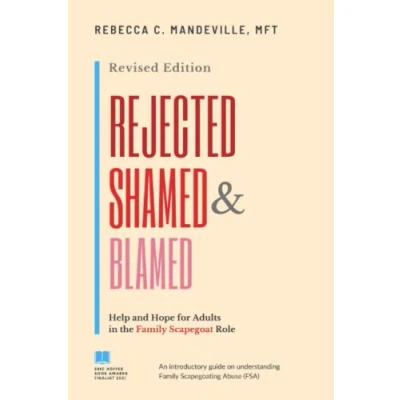 Abbildung von Rejected, Shamed, and Blamed: Help Hope for Adults in the Family Scapegoat Role